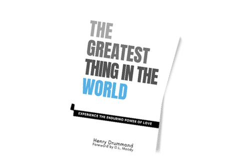 The Greatest Thing in the World (Henry Drummond)