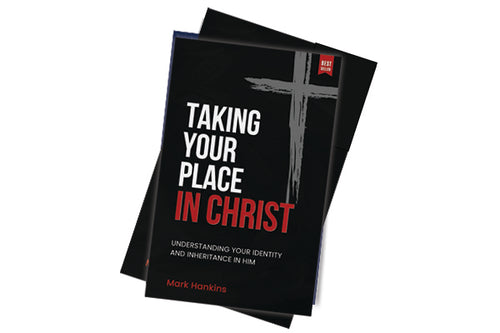 Taking Your Place in Christ