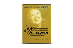 Joy: The Serious Business of Heaven