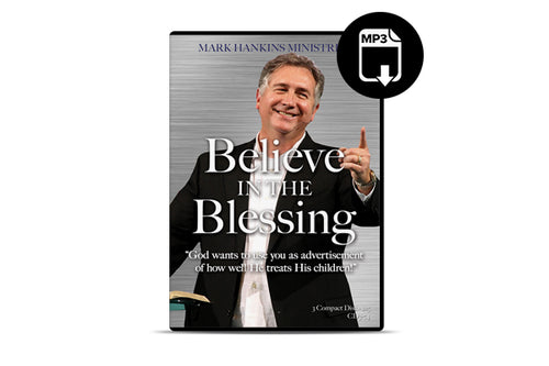 Believe in the Blessing