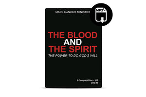 The Blood and the Spirit