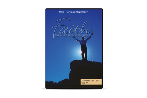 Faith: Turning Dreams Into Reality