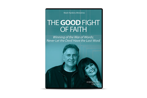 The Good Fight of Faith