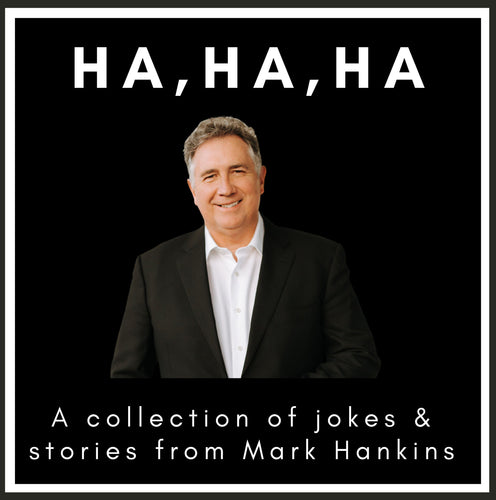 HA, HA, HA: A Collection of Jokes & Stories from Pastor Mark