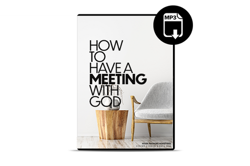 How to Have A Meeting with God