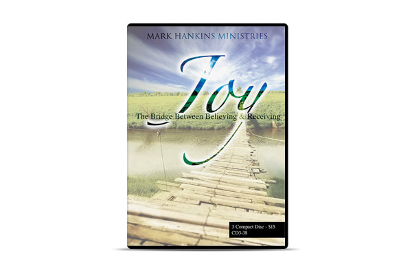 Joy: The Bridge Between Believing and Receiving