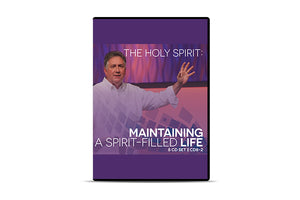 The Holy Spirit: Maintaining a Spirit-Filled Life