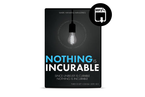 Nothing Is Incurable