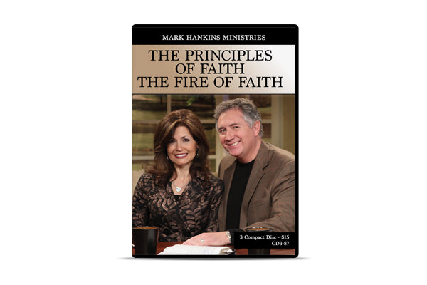 The Principles of Faith: The Fire of Faith