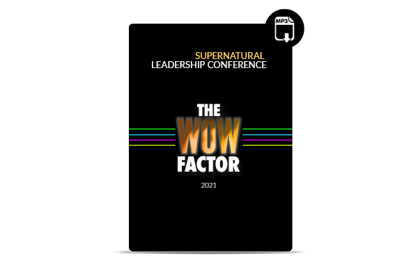 2021 Supernatural Leadership Conference