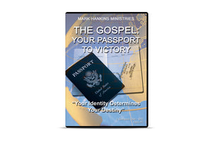 The Gospel: Your Passport to Victory