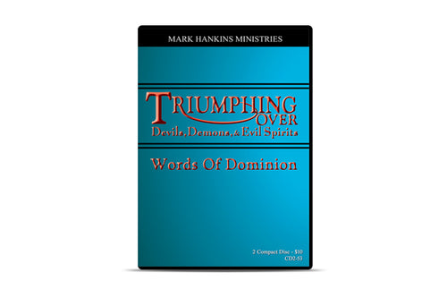 Triumphing Over Devils, Demons, and Evil Spirits