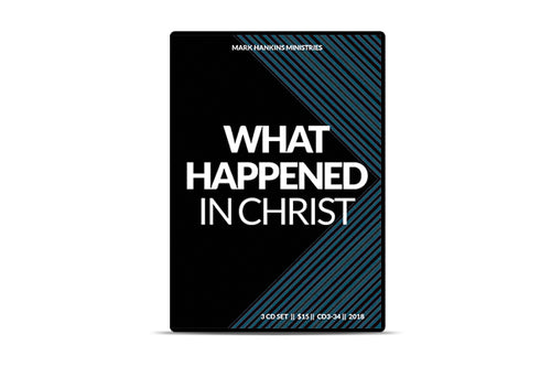 What Happened In Christ