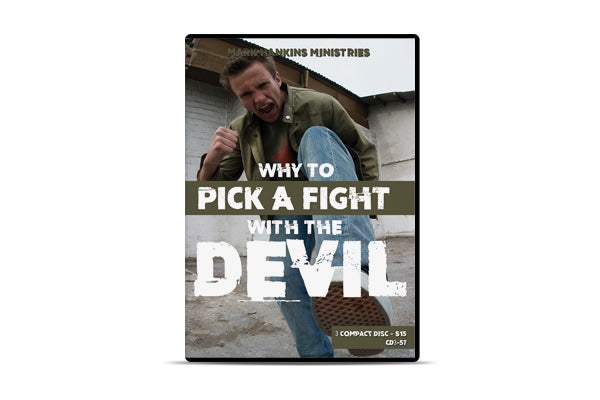 Why to Pick a Fight with the Devil