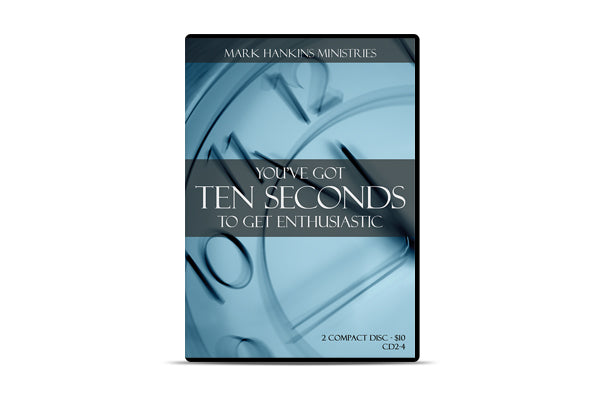 You've Got 10 Seconds to Get Enthusiastic